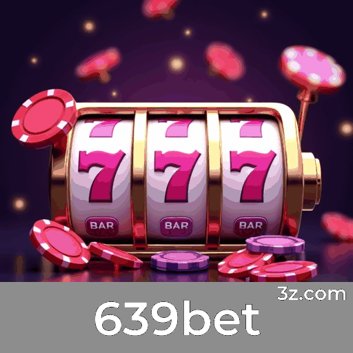 639bet: Top Cassino Online e Apostas Seguras